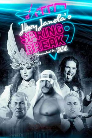 GCW: Joey Janela's Spring Break 9's poster
