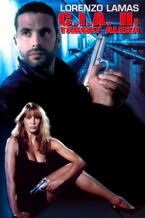 CIA II: Target Alexa's poster