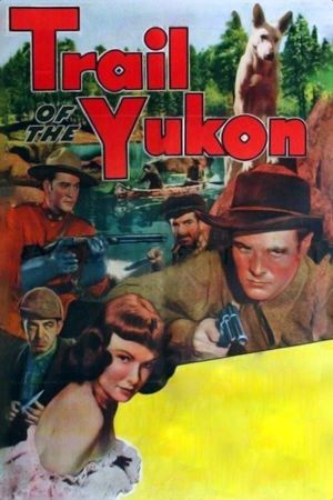 Trail of the Yukon's poster
