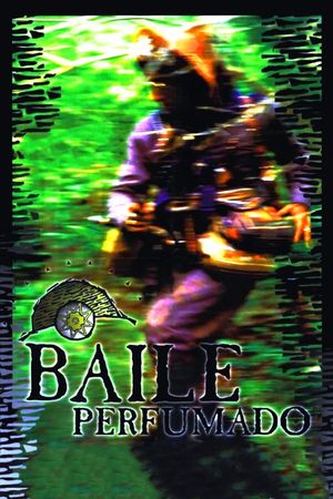Baile Perfumado's poster