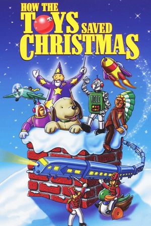 How the Toys Saved Christmas's poster