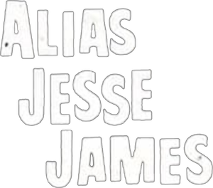 Alias Jesse James's poster