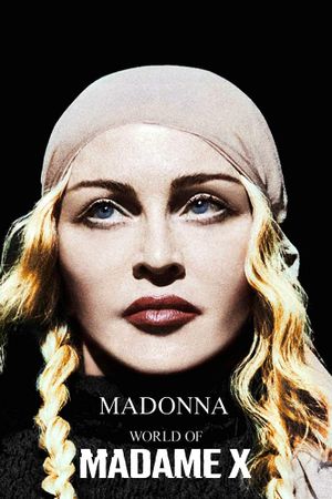 Madonna: World of Madame X's poster