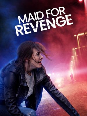 Maid for Revenge's poster