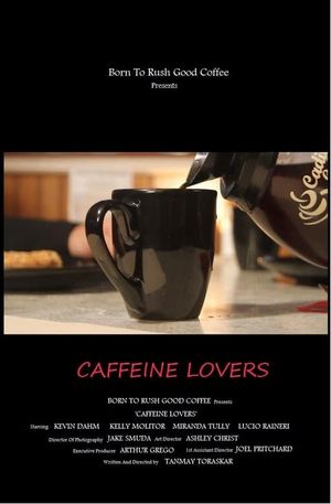 Caffeine Lovers's poster