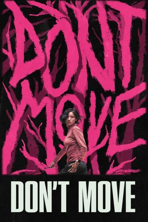 Don't Move's poster