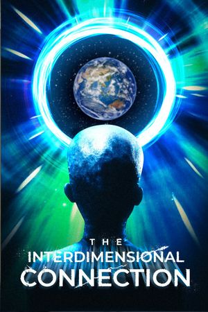 The Interdimensional Connection's poster