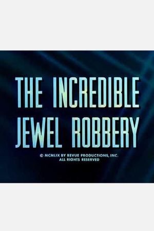 General Electric Theater: The Incredible Jewel Robbery's poster image