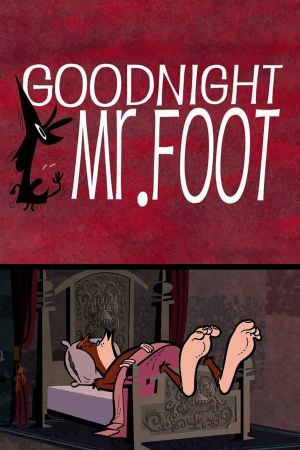 Goodnight, Mr. Foot's poster