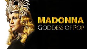 Madonna: Goddess of Pop's poster