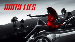 Dirty Lies's poster