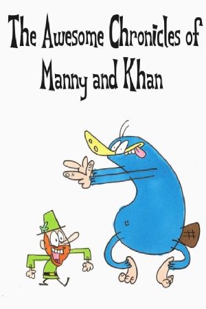 The Awesome Chronicles of Manny and Khan's poster