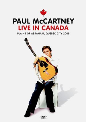 Paul McCartney: Live in Canada's poster