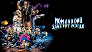 Mom and Dad Save the World's poster