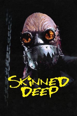 Skinned Deep's poster