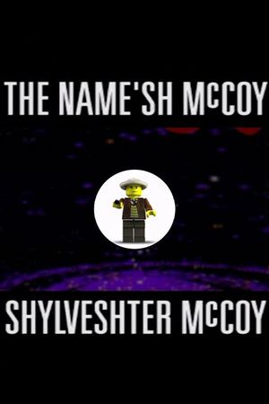The Name'sh McCoy Shylveshter McCoy's poster