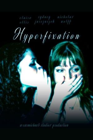 Hyperfixation's poster