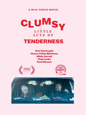 Clumsy Little Acts of Tenderness's poster image