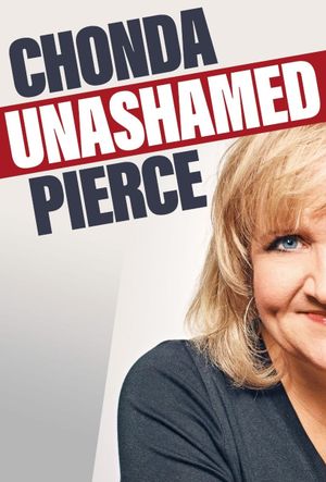 Chonda Pierce: Unashamed's poster