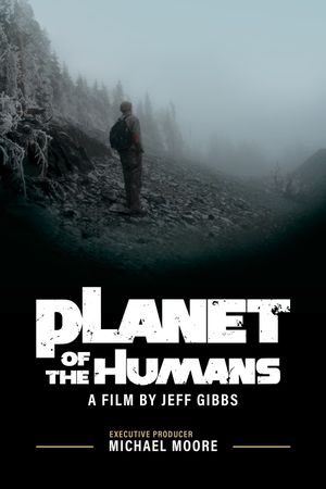 Planet of the Humans's poster