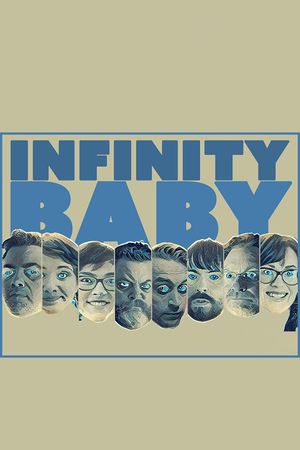 Infinity Baby's poster