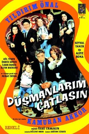 Düsmanlarim Çatlasin's poster