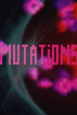 Mutations's poster