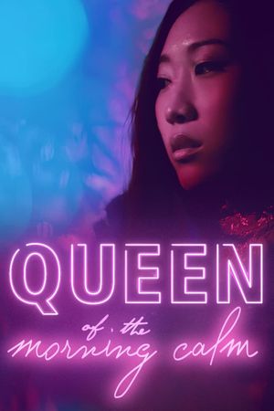 Queen of the Morning Calm's poster