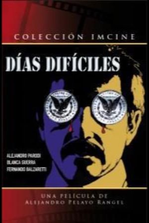 Días difíciles's poster