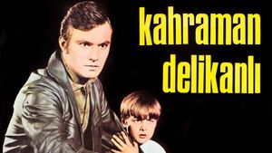 Kahraman delikanli's poster