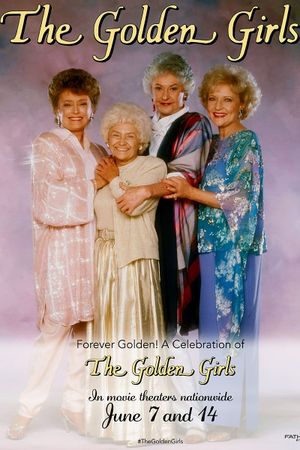 Forever Golden! A Celebration of the Golden Girls's poster