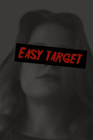 Easy Target's poster