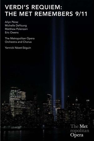 Verdi's Requiem: The Met Remembers 9/11's poster image