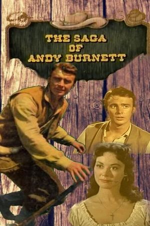 The Saga of Andy Burnett's poster