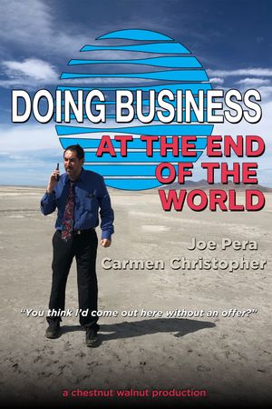 Doing Business at the End of the World's poster