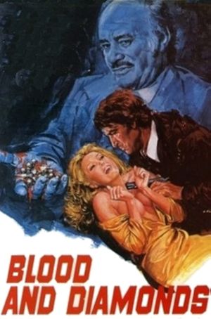 Blood and Diamonds's poster