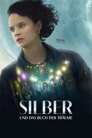 Silver and the Book of Dreams's poster