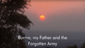 Burma, My Father and the Forgotten Army's poster