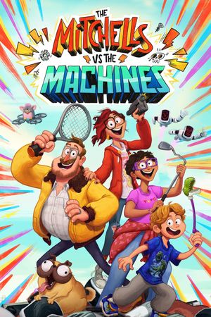 The Mitchells vs. the Machines's poster