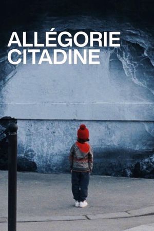 An Urban Allegory's poster
