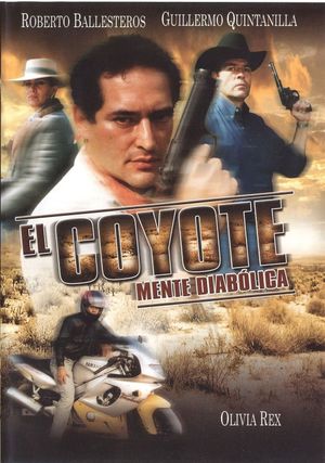 El coyote: Mente diabolica's poster