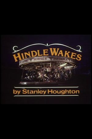 Hindle Wakes's poster