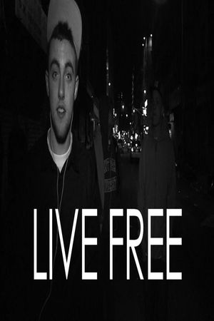 Live Free's poster