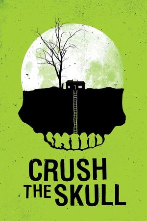 Crush the Skull's poster
