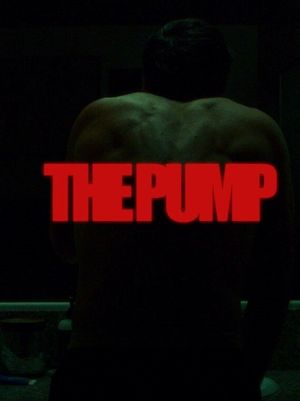 THE PUMP's poster