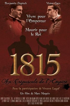 1815 : Au Crépuscule de l'Empire's poster