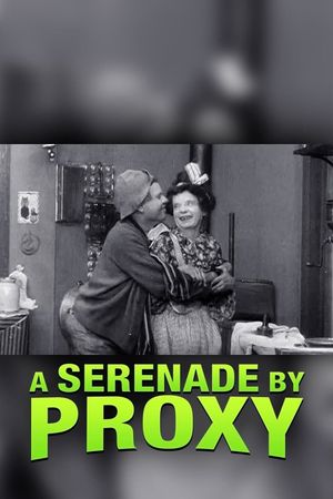 A Serenade by Proxy's poster