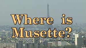 Where Is Musette?'s poster