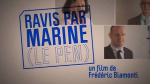 Ravis par Marine (Le Pen)'s poster