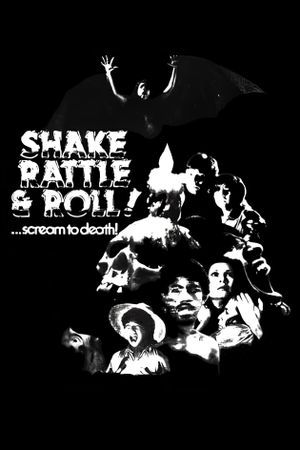 Shake, Rattle & Roll's poster